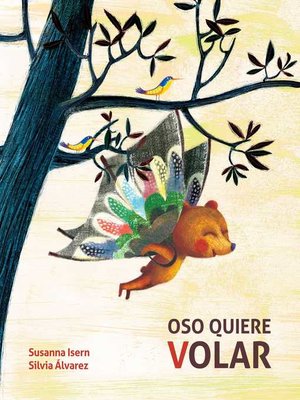 cover image of Oso quiere volar (Bear Wants to Fly)